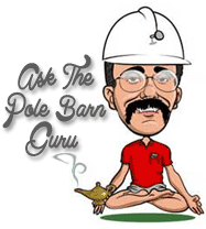 Ask The Pole Barn Guru